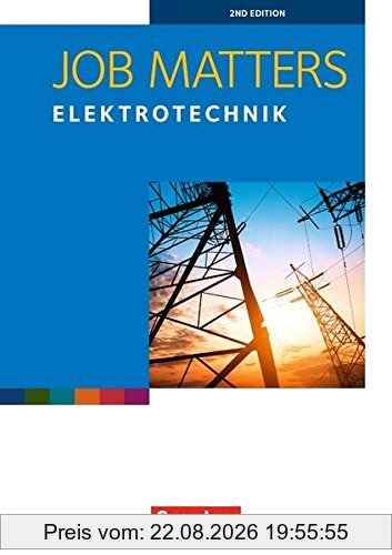 Job Matters - 2nd edition / A2 - Elektrotechnik: Arbeitsheft