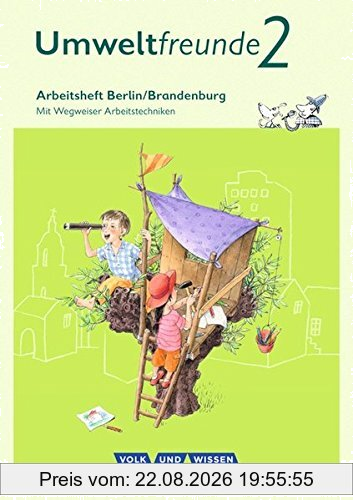 Umweltfreunde - Berlin/Brandenburg - Ausgabe 2016: 2. Schuljahr - Arbeitsheft: Mit Wegweiser Arbeitstechniken