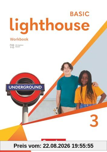 Lighthouse - Basic Edition - Band 3: 7. Schuljahr: Workbook - Mit Audios, Erklärfilmen und Lösungen