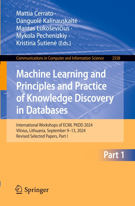 Machine Learning and Principles and Practice of Knowledge Discovery in Databases