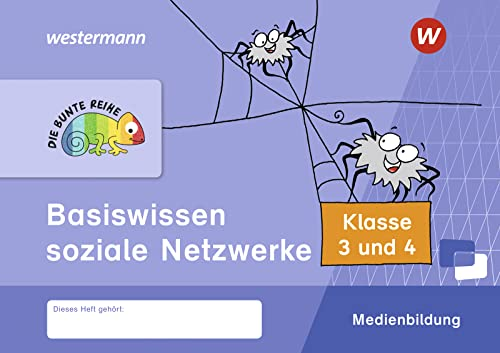 DIE BUNTE REIHE - Medienbildung: Basiswissen soziale Netzwerke Klasse 3/4