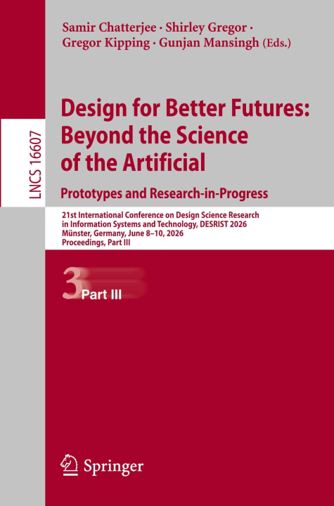 Design for Better Futures: Beyond the Science of the Artificial. Prototypes and Research-in-Progress