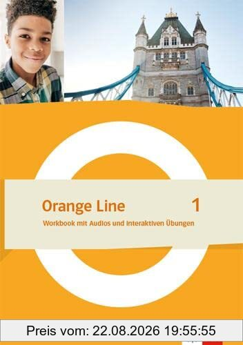 Orange Line 1: Workbook mit Audios und interaktiven Übungen Klasse 5 (Orange Line. Ausgabe ab 2022)