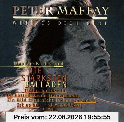 Weil es Dich gibt - Die stärksten Balladen