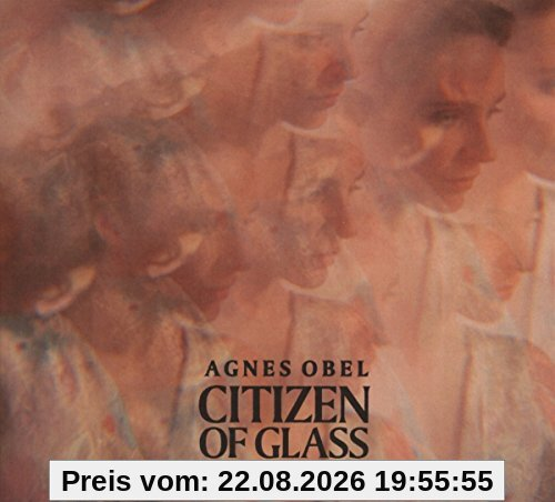 Citizen of Glass