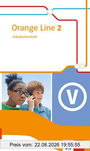 Orange Line / Vokabellernheft: Ausgabe 2014