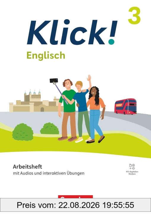 Klick! - Fächerübergreifendes Lehrwerk für Lernende mit Förderbedarf - Englisch - Ausgabe ab 2023 - Band 3: 7. Schuljahr: Arbeitsheft - Mit Audios und ... - Ausgabe ab 2023, Band 3: 7. Schuljahr)