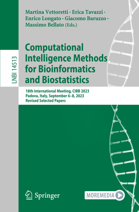 Computational Intelligence Methods for Bioinformatics and Biostatistics: 18th International Meeting, CIBB 2023, Padova, Italy, September 6–8, 2023, ... Notes in Computer Science, 14513, Band 14513)