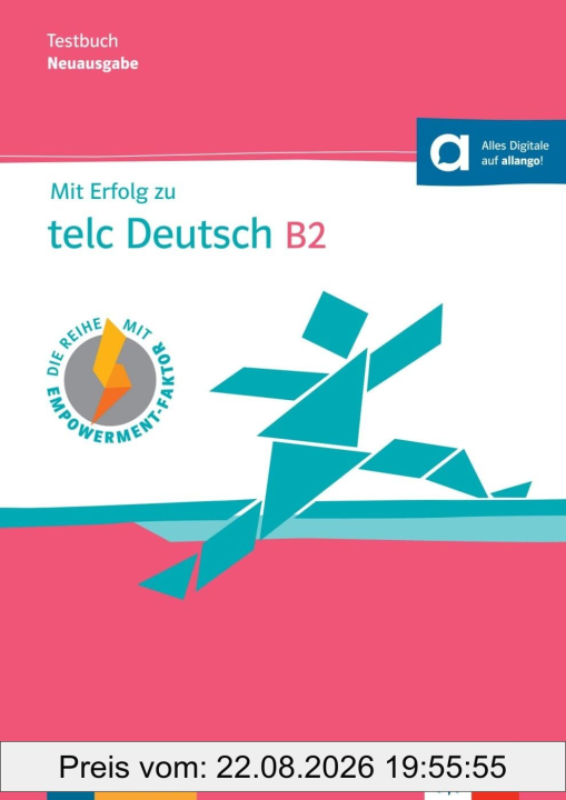 Mit Erfolg zu telc Deutsch B2 – Testbuch / Anika Helbig, Paweł Karnowski, Simone Weidinger