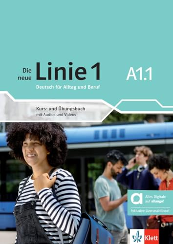 Die neue Linie 1 A1.1 – Hybride Ausgabe allango / Eva Harst, Ludwig Hoffmann, Susan Kaufmann, Ulrike Moritz, Margret Rodi