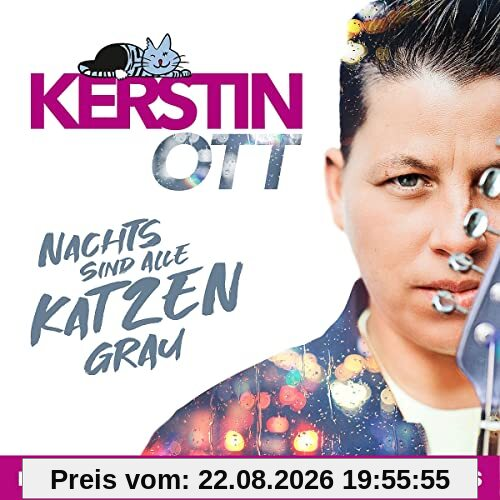 CD Ott,Kerstin - Nachts Sind Alle Katzen Grau (Deluxe Edition)