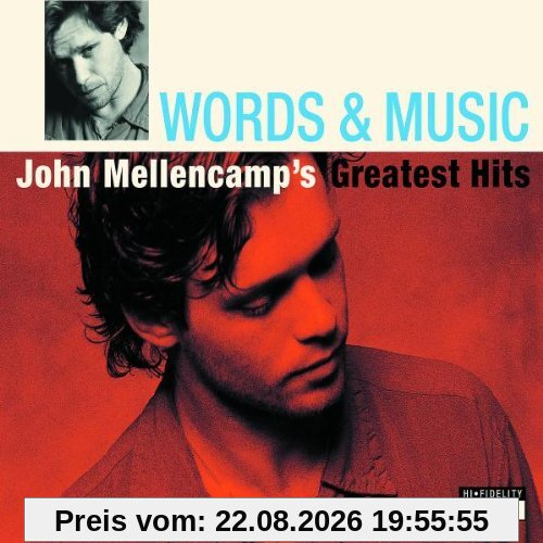 Words & Music: John Mellencamp's Greatest Hits