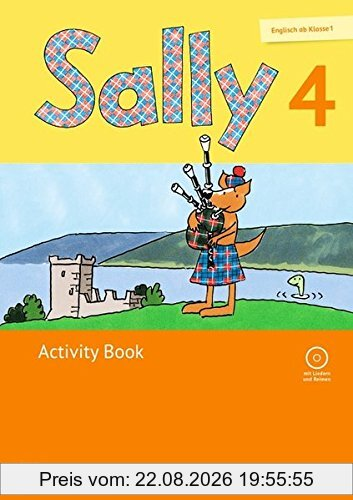Sally - Englisch ab Klasse 1 - Ausgabe 2015 für alle Bundesländer auße / Daniela Elsner, Marion Lugauer, Jasmin Brune, Stefanie Gleixner-Weyrauch, Sabine Schwarz