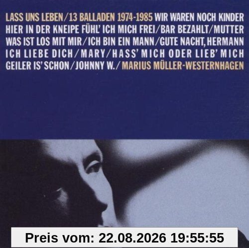 Laß uns leben (Balladen 1974-1985) [REMASTERED]