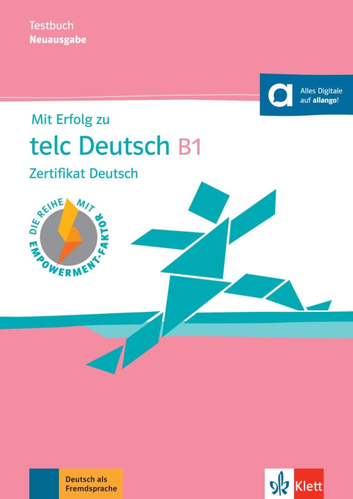 Mit Erfolg zu telc Deutsch B1 – Testbuch / Arndt Boetel, Anna Pohlschmidt, Bettina Schwieger