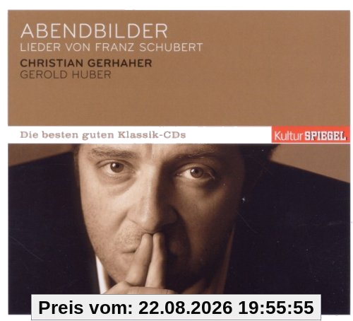 KulturSPIEGEL - Die besten guten Klassik-CDs: Abendbilder - Lieder von Franz Schubert