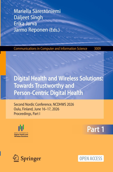 Digital Health and Wireless Solutions: Towards Trustworthy and Person-Centric Digital Health