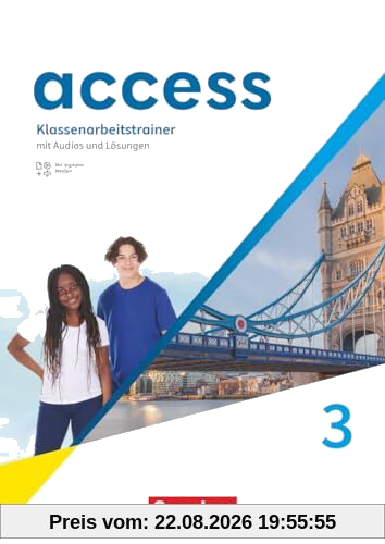 Access - Allgemeine Ausgabe 2022 - Band 3: 7. Schuljahr: Klassenarbeitstrainer - Mit Audios und Lösungen