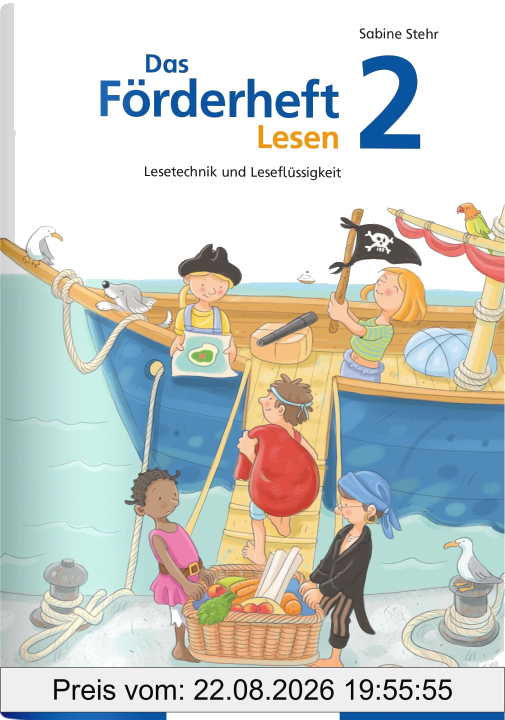 Das Förderheft Lesen 2: Lesetechnik und Leseflüssigkeit