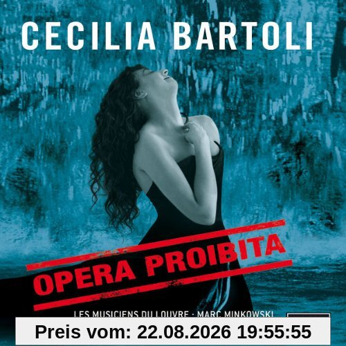 Cecilia Bartoli - Opera Proibita (Händel · Scarlatti · Caldara) / Minkowski · Les Musiciens du Louvre