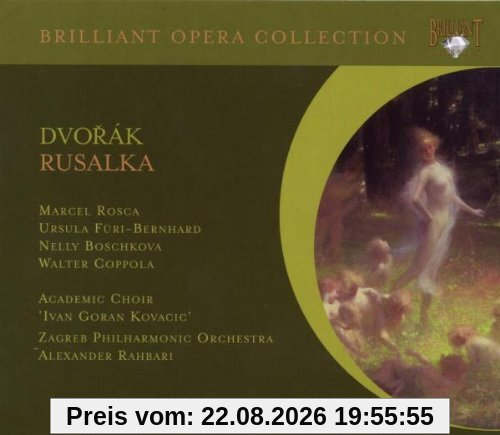 Brilliant Opera Collection: Dvorák - Rusalka