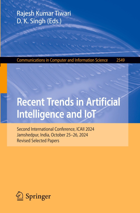 Recent Trends in Artificial Intelligence and IoT
