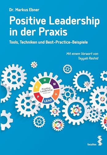 Positive Leadership in der Praxis