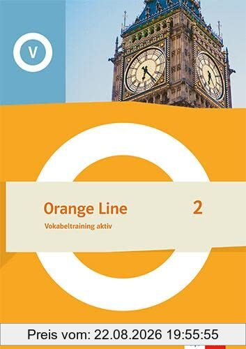Orange Line 2: Vokabeltraining aktiv Klasse 6 (Orange Line. Ausgabe ab 2022)