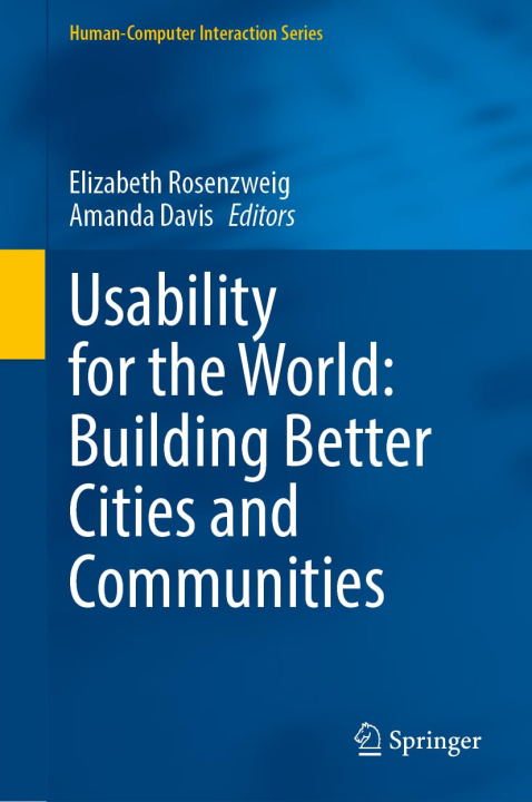 Usability for the World: Building Better Cities and Communities (Human–Computer Interaction Series)