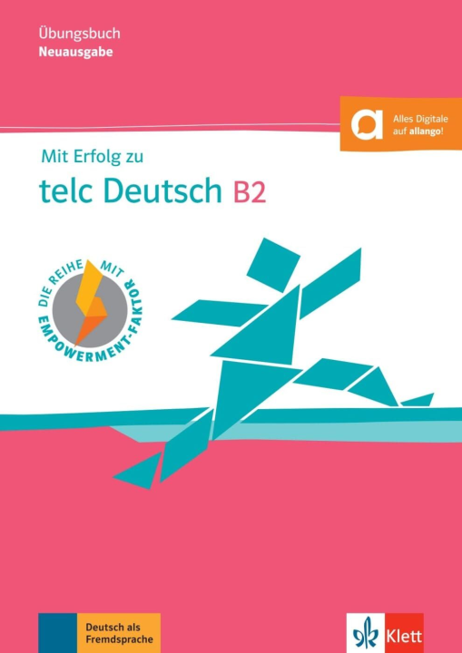 Mit Erfolg zu telc Deutsch B2 – Übungsbuch / Anika Helbig, Paweł Karnowski, Simone Weidinger