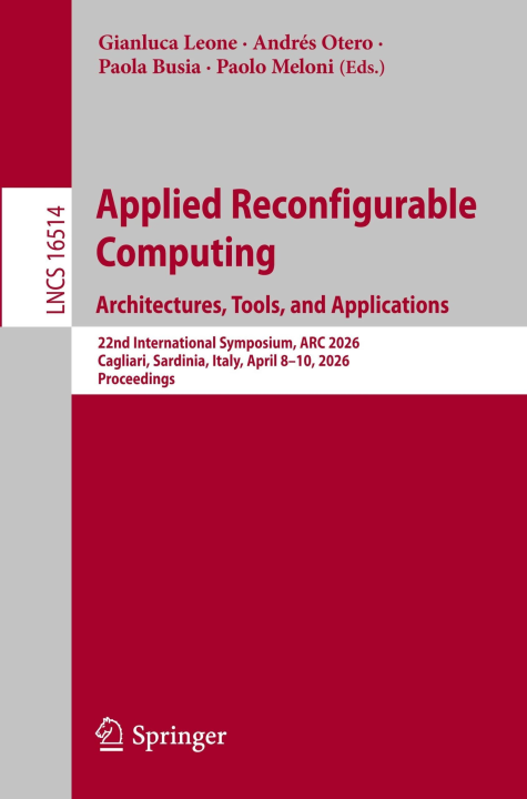 Applied Reconfigurable Computing. Architectures Tools and Applications