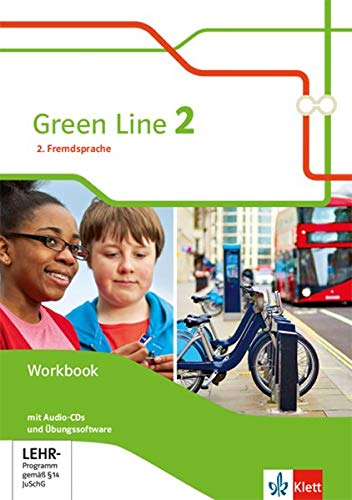Green Line 2. 2. Fremdsprache: Workbook mit Audio-CDs und Übungssoftware Klasse 7 (Green Line. Ausgabe 2. Fremdsprache ab 2018)