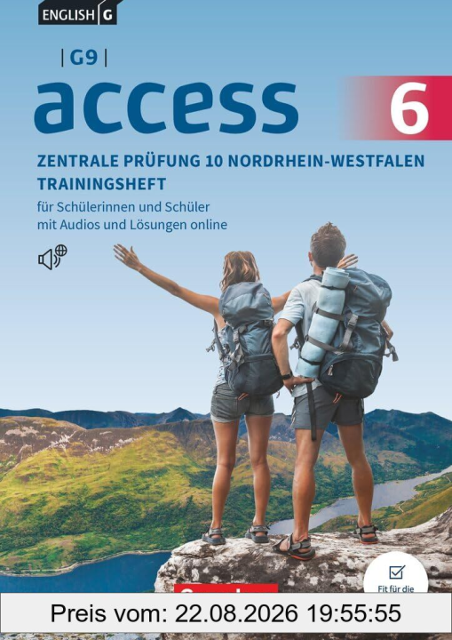 Access - G9 - Ausgabe 2019 - Band 6: 10. Schuljahr: Zentrale Prüfung 10 Nordrhein-Westfalen - Trainingsheft - Mit Audios und Lösungen