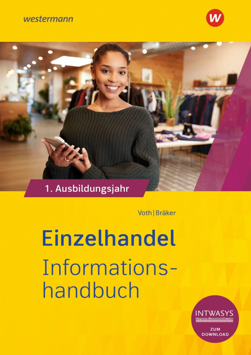 Einzelhandel nach Ausbildungsjahren. 1. Ausbildungsjahr Informationshandbuch