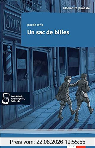 Un sac de billes: Lektüre inkl. Hörbuch für Smartphone, Tablet + PC (Littérature jeunesse)