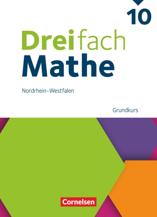 Dreifach Mathe 10. Schuljahr - Grundkurs - Nordrhein-Westfalen - Ausgabe 2022 - Schulbuch