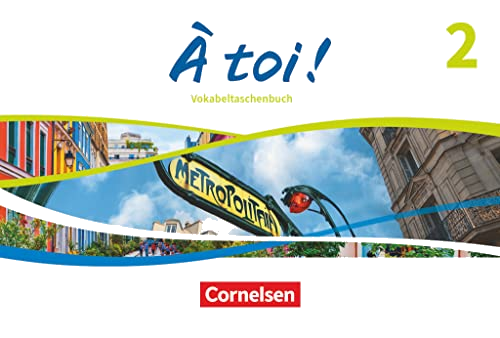 À toi ! - Ausgabe 2022 - Band 2: Vokabeltaschenbuch