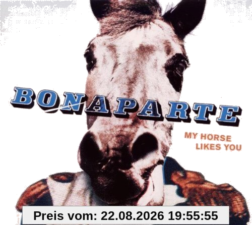 My Horse Likes You