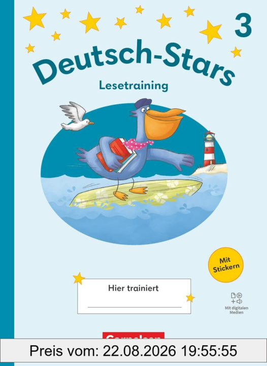 Deutsch-Stars - Lesetraining Ausgabe 2025 - 3. Schuljahr: Lesetraining - Übungsheft - Mit Lösungen und digitalen Medien